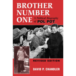 Brother Number One: A Political Biography Of Pol Pot