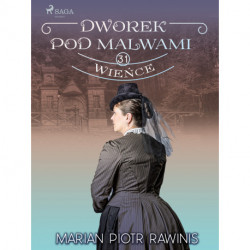 Dworek pod Malwami 31 - Wieńce