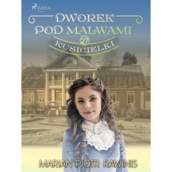 Dworek pod Malwami 27 - Kusicielki