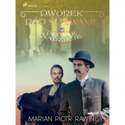 Dworek pod Malwami 25 - Płonne nadzieje