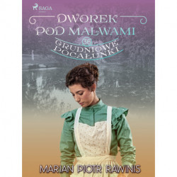 Dworek pod Malwami 36 - Grudniowe pocałunki