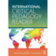 International Critical Pedagogy Reader