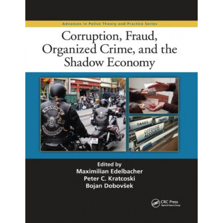 Corruption, Fraud, Organized Crime, and the Shadow Economy