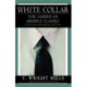White Collar: The American Middle Classes, Fiftieth Anniversary Edition