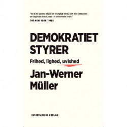 Demokratiet styrer: Frihed, lighed, uvished