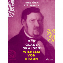 Den glade skalden Wilhelm von Braun