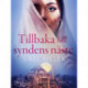 Tillbaka till syndens näste - erotisk novell
