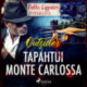 Tapahtui Monte Carlossa