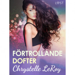 Förtrollande dofter - erotisk novell