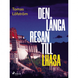 Den långa resan till Lhasa