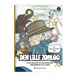 Den lille zoolog Bog 8: Fortæller om elefanten, isbjørnen og duen.