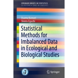 Statistical Methods for Imbalanced Data in Ecological and Biological Studies