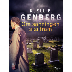 Om sanningen ska fram