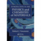 Introduction to the Physics and Chemistry of Materials