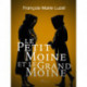 Le Petit Moine et le Grand Moine