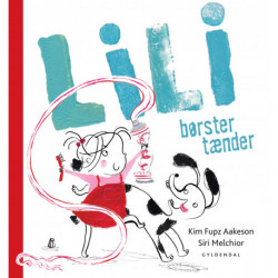 Lili børster tænder - Lyt&læs