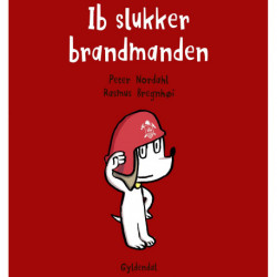 Ib slukker brandmanden - Lyt&læs