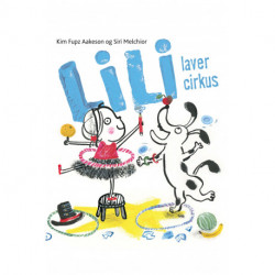 Lili laver cirkus - Lyt& Læs