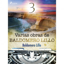 Varias obras de Baldomero Lillo III