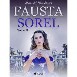 Fausta Sorel. Tomo II