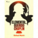 Elemental, querido Chaplin