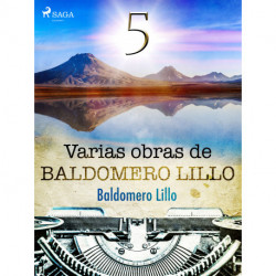 Varias obras de Baldomero Lillo V