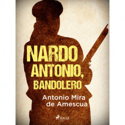 Nardo Antonio, bandolero