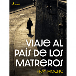 Viaje al país de los matreros