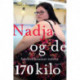 Nadja og de 170 kilo: Sandhed kommer indefra