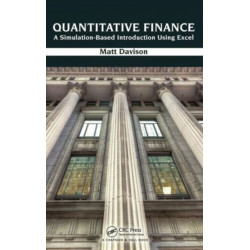 Quantitative Finance: A Simulation-Based Introduction Using Excel
