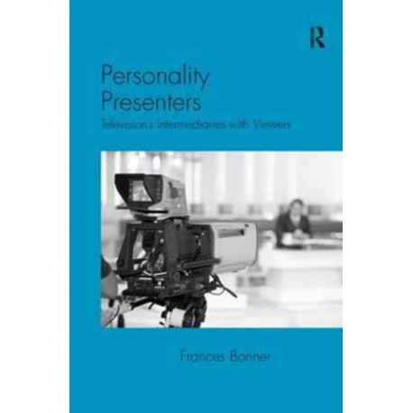 Personality Presenters: Television's Intermediaries with Viewers