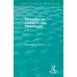Education for Childbirth and Parenthood