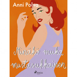 Minäkö muka mustasukkainen