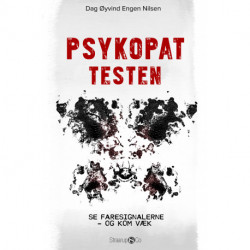 Psykopattesten: Se faresignalerne - og kom væk