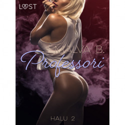 Halu 2: Professori - eroottinen novelli