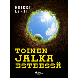 Toinen jalka esteessä