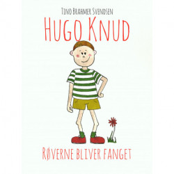 Hugo Knud: Røverne bliver fanget