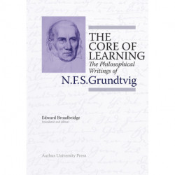 The core of learning: The Philosohical Writings of