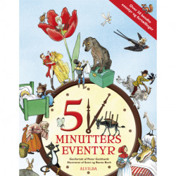 5 minutters eventyr (over 30 kendte eventyr og fortællinger)