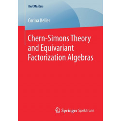 Chern-Simons Theory and Equivariant Factorization Algebras