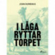 I låga ryttartorpet