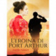 L'eroina di Port Arthur
