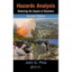 Hazards Analysis: Reducing the Impact of Disasters, Second Edition