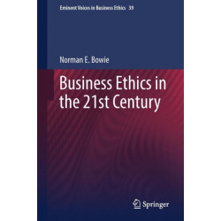 Business Ethics in the 21st Century