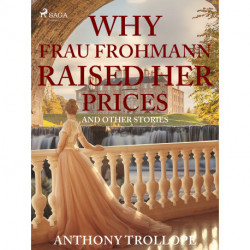 Why Frau Frohmann Raised Her Prices and Other Stories