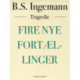 Fire nye fortællinger