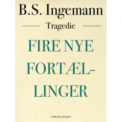 Fire nye fortællinger