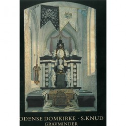 Danmarks kirker - Odense Amt - Odense Domkirke - S. Knud, gravminder (2. bind, 8.-10. hefte) - [RODEKASSE/DEFEKT]