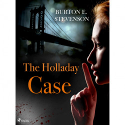 The Holladay Case