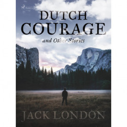 Dutch Courage and Other Stories